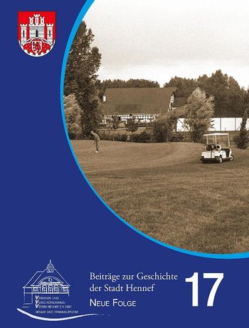 Band 17 der Reihe „Beiträge zur Geschichte der Stadt Hennef“ ist erschienen.