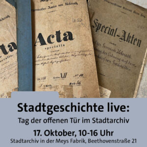 Plakat zum Tag der offenen Tür im Stadtarchiv am 17. Oktober