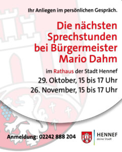 Die nächsten Sprechstunden des Bürgermeisters finden am 29. Oktober von 15 Uhr bis 17 Uhr und am 26. November ebenfalls von 15 Uhr bis 17 Uhr im Rathaus der Stadt Hennef (Frankfurter Straße 97) statt